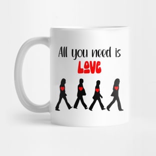 All You Need Is Love Mug